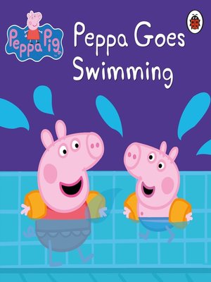 cover image of Peppa Goes Swimming